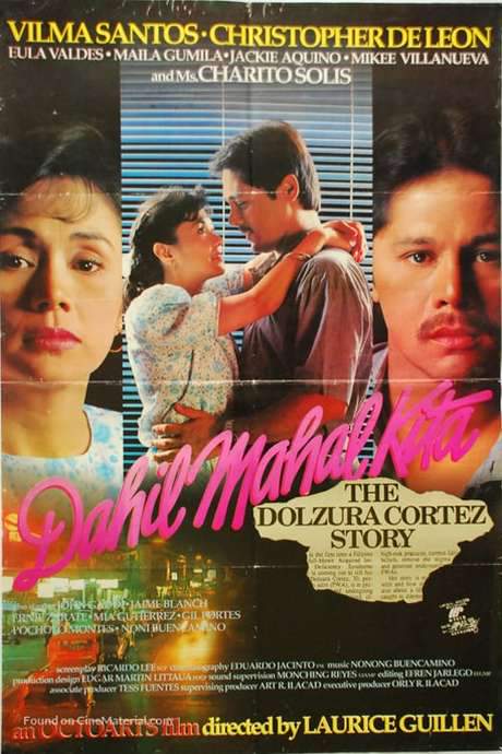 Dahil Mahal Kita: The Dolzura Cortez Story